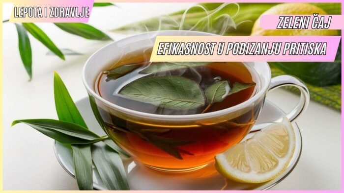 Da li je zeleni čaj efikasan za podizanje krvnog pritiska?