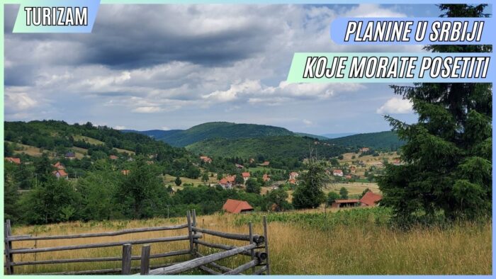 Planine u Srbiji koje morate posetiti